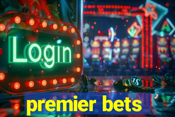 premier bets